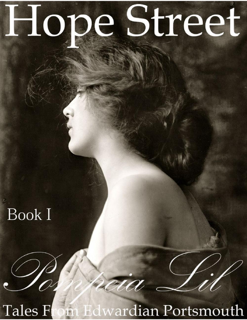 Big bigCover of Hope Street : Book I : Tales From Edwardian Portsmouth