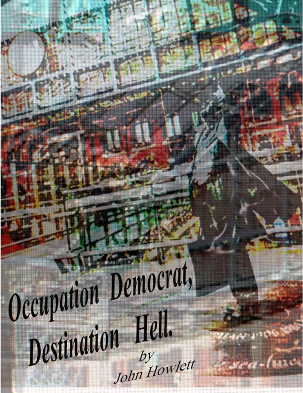 Big bigCover of Occupation Democrat, Destination Hell