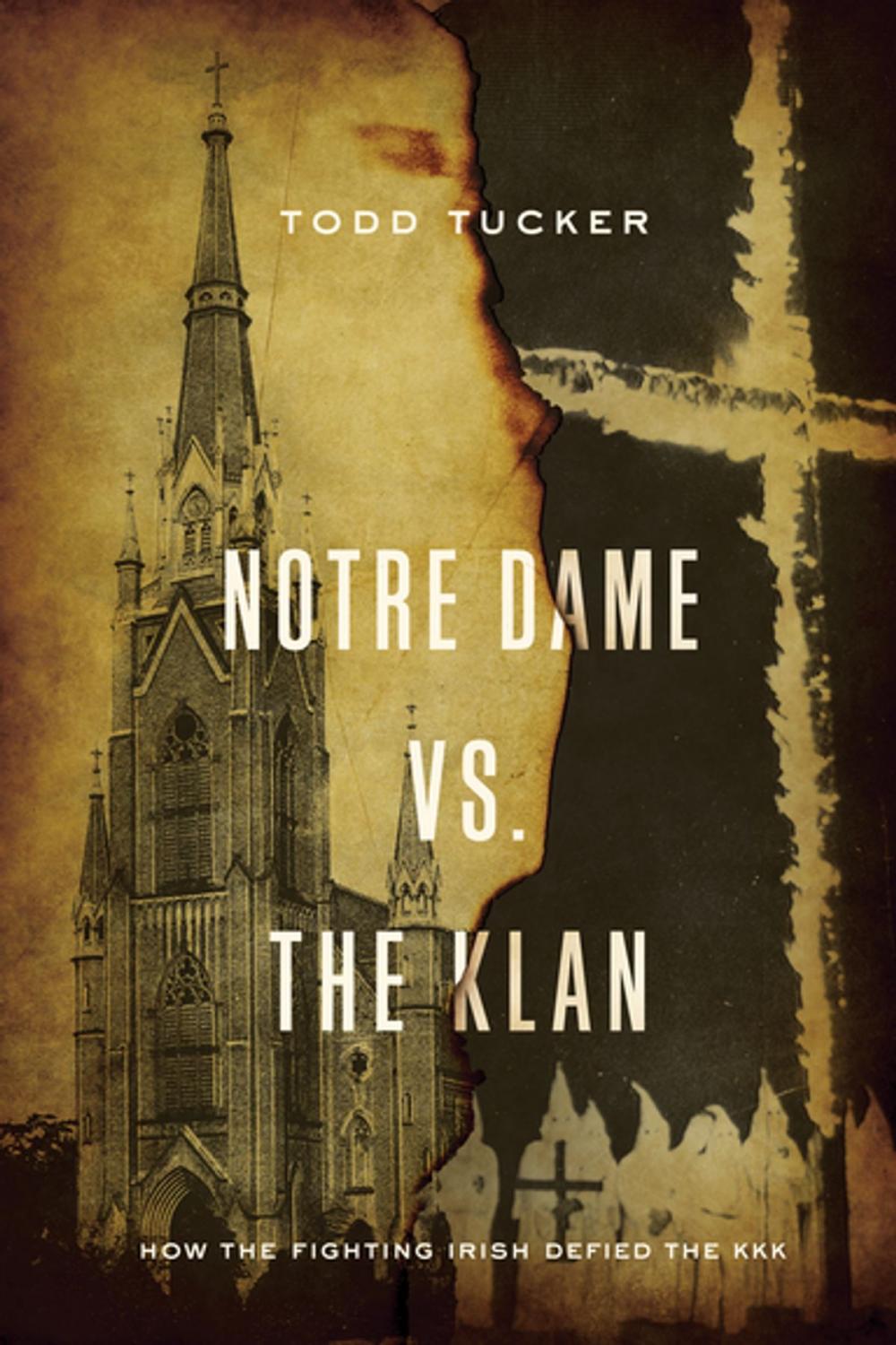 Big bigCover of Notre Dame vs. The Klan