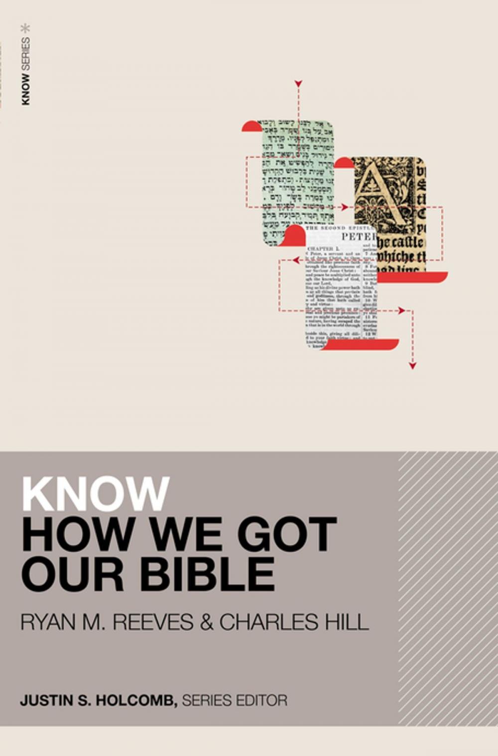 Big bigCover of Know How We Got Our Bible