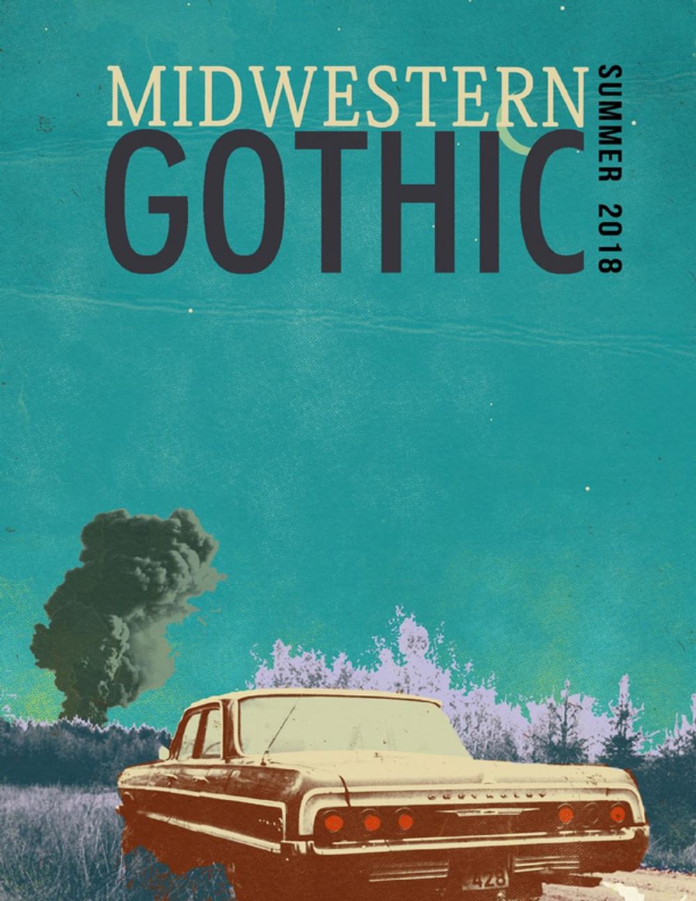 Big bigCover of Midwestern Gothic: Summer 2018