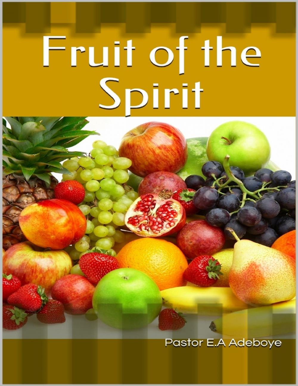 Big bigCover of Fruit of the Spirit