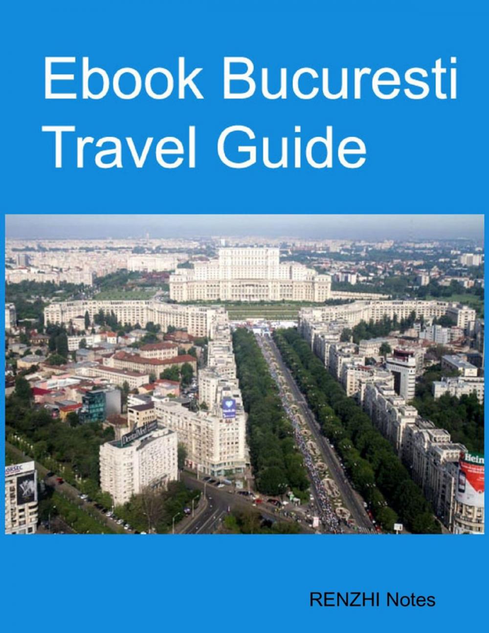 Big bigCover of Ebook Bucuresti Travel Guide