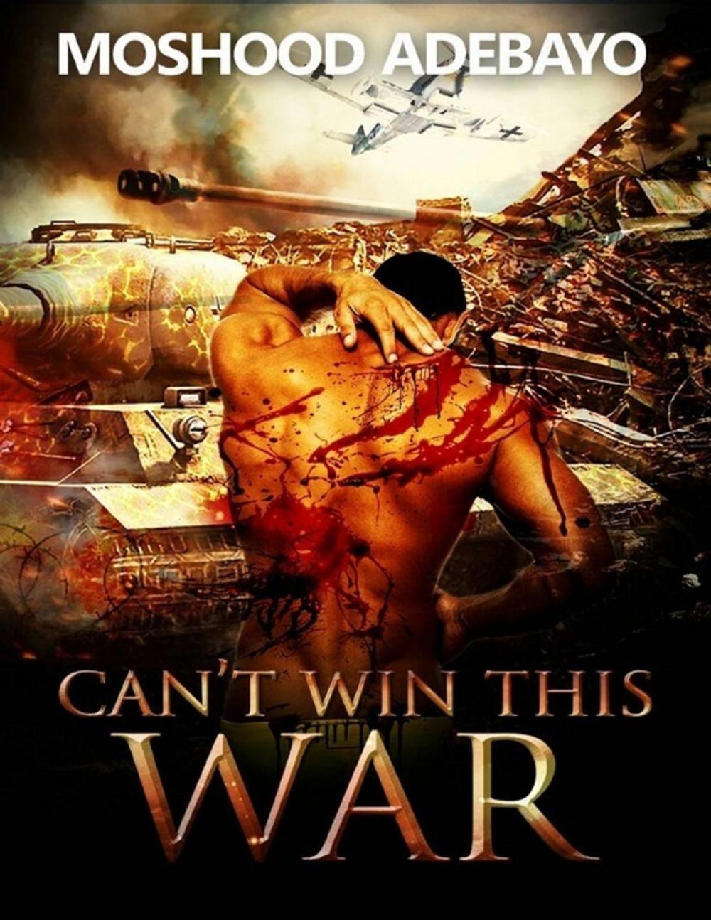 Big bigCover of Can't Win This War