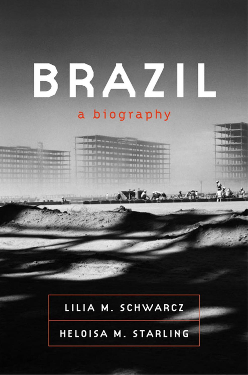 Big bigCover of Brazil: A Biography