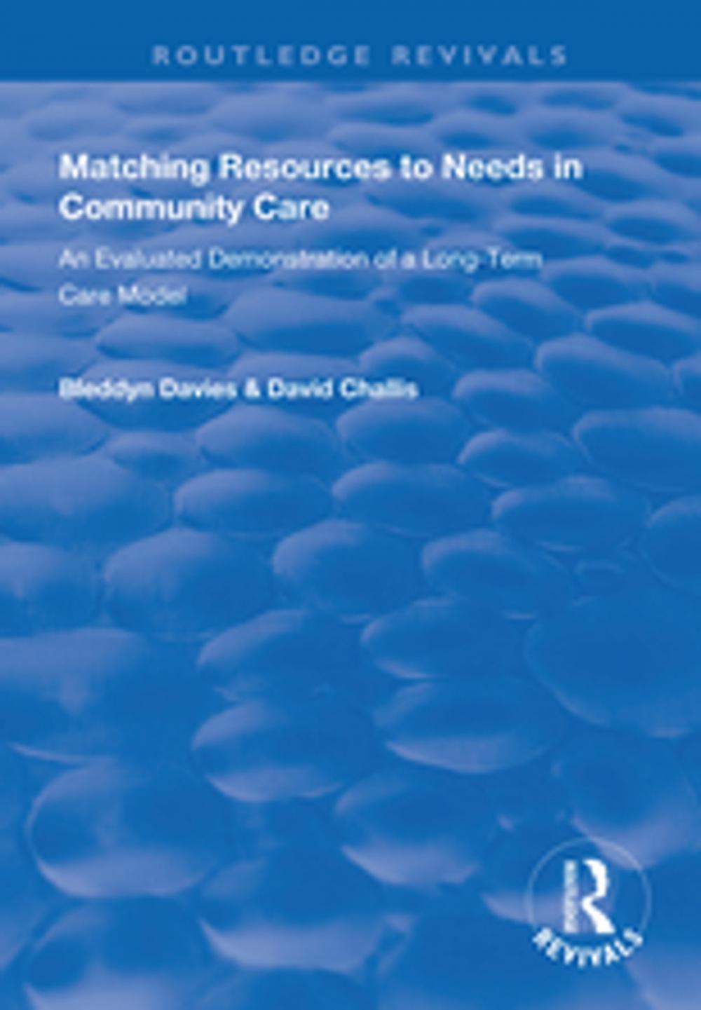 Big bigCover of Matching Resources to Needs in Community Care