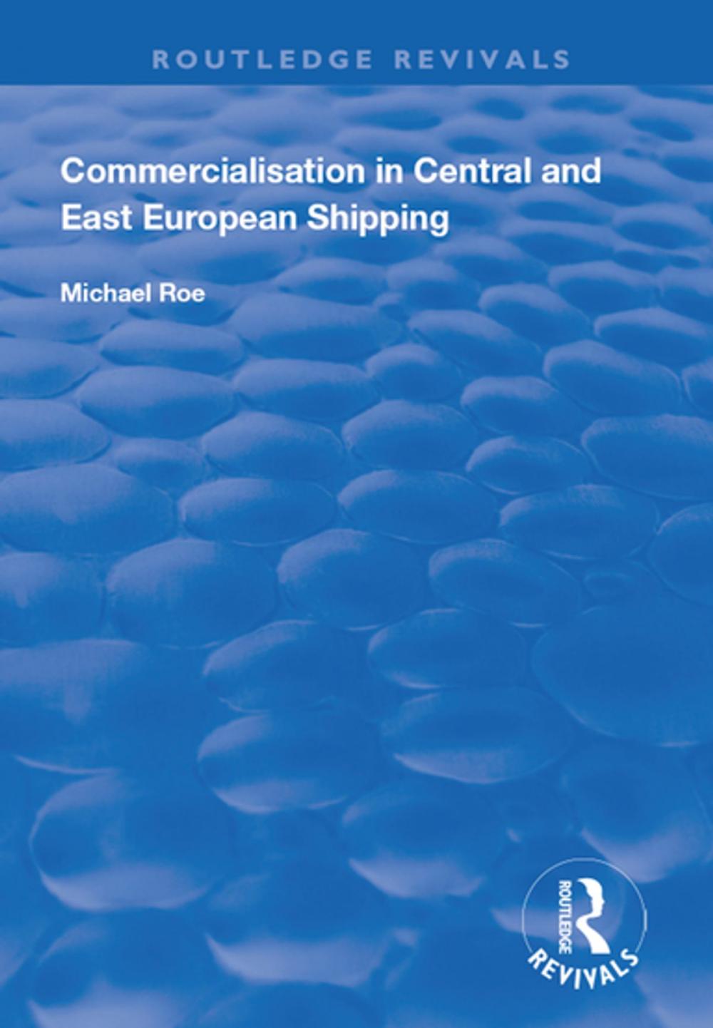 Big bigCover of Commercialisation in Central and East European Shipping