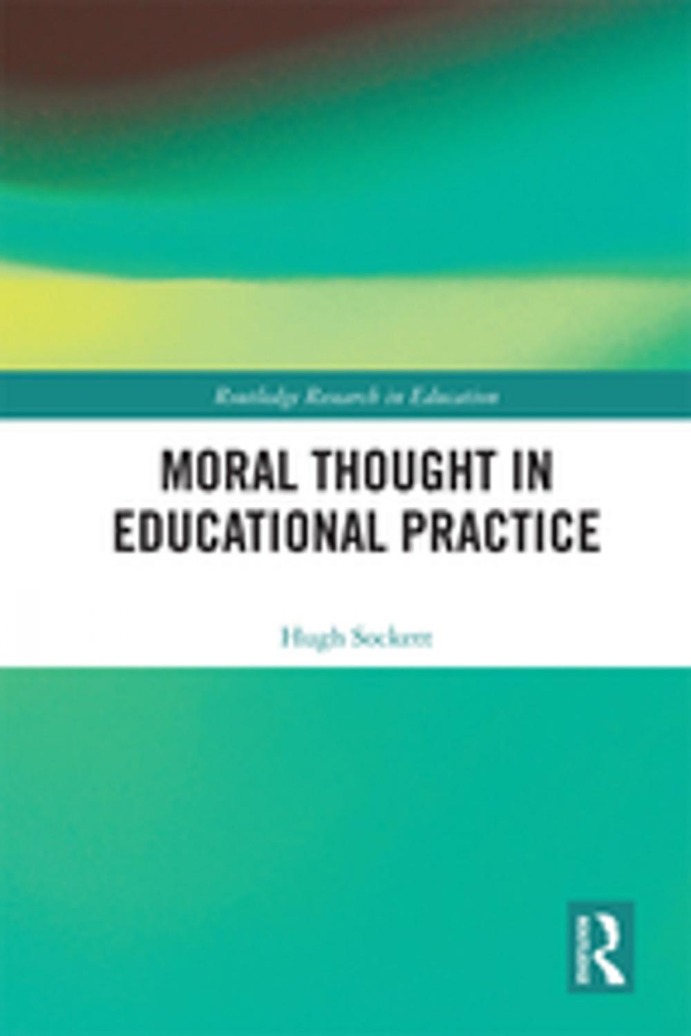 Big bigCover of Moral Thought in Educational Practice