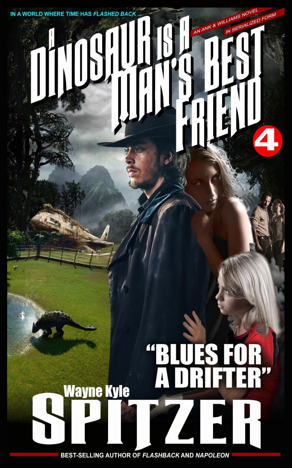 Big bigCover of A Dinosaur Is A Man's Best Friend (A Serialized Novel), Part Four: "Blues for a Drifter"