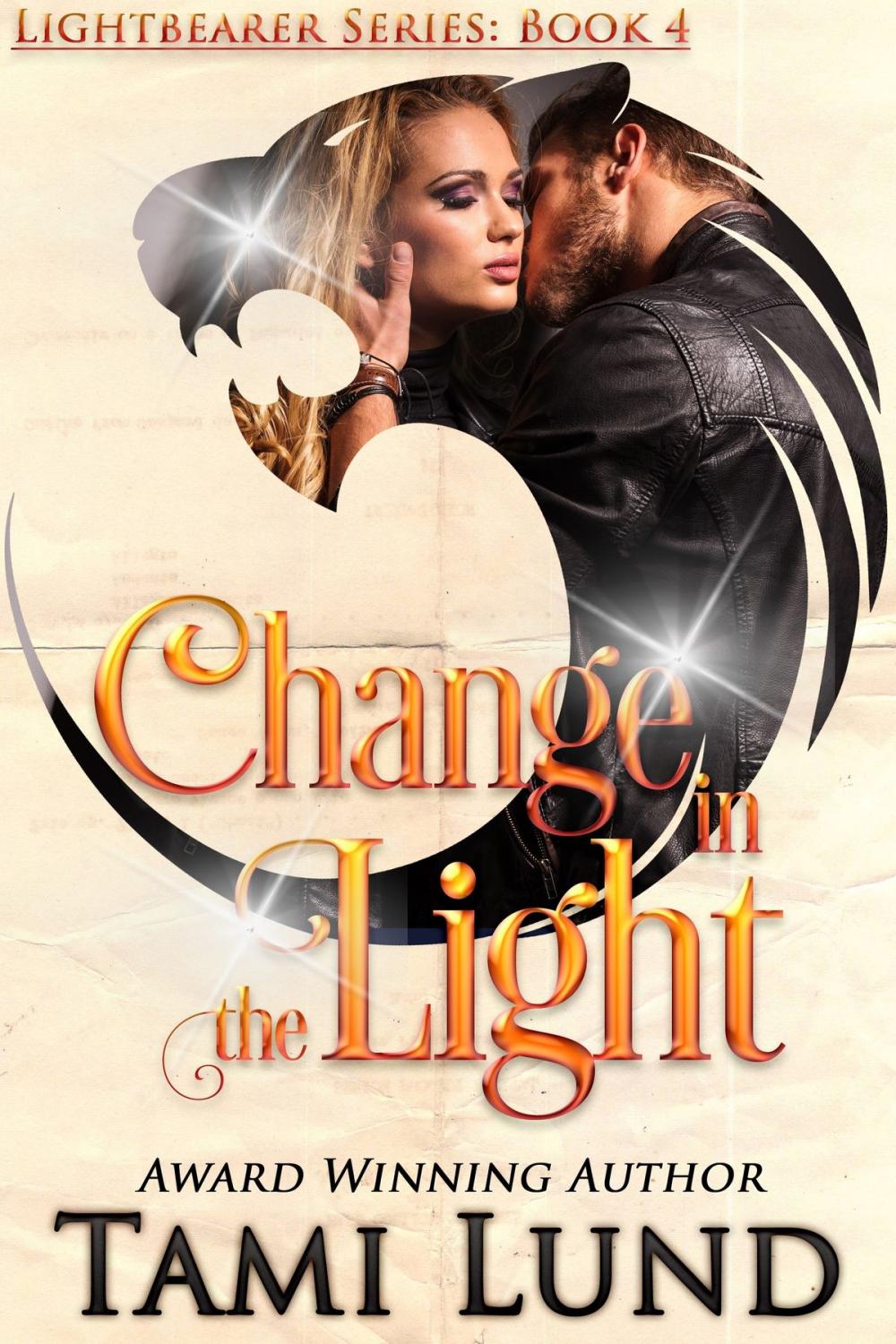 Big bigCover of Change in the Light (Lightbearer Book 4)