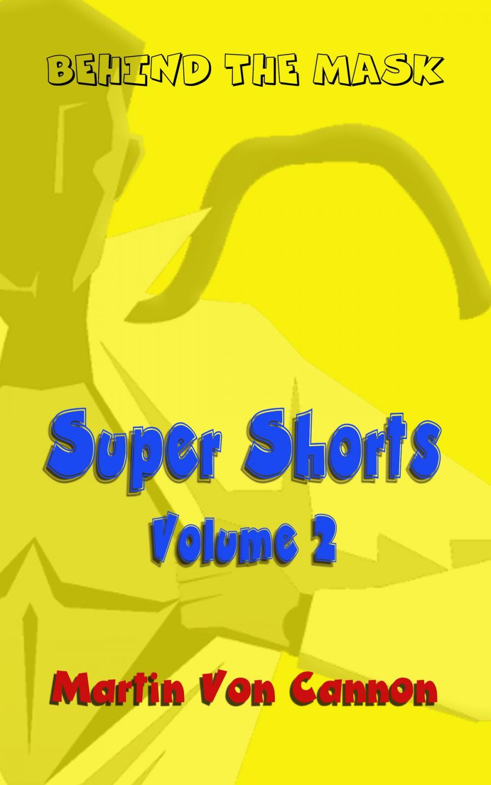 Big bigCover of Super Shorts Volume 2