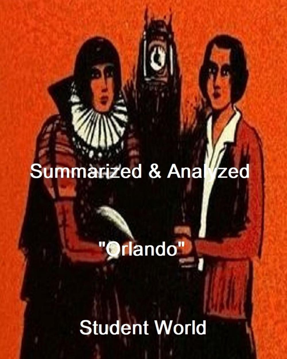 Big bigCover of Summarized & Analyzed: "Orlando"