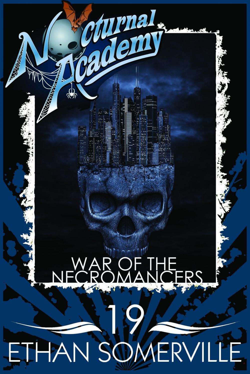 Big bigCover of Nocturnal Academy 19: War of the Necromancers