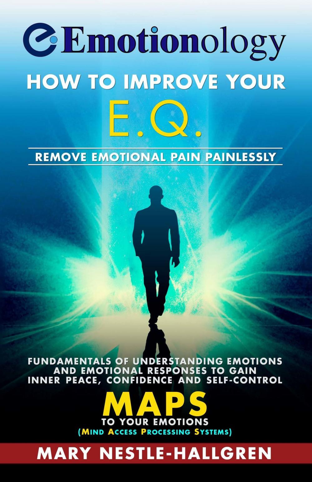 Big bigCover of Emotionoloy: How to Improve your E.Q.