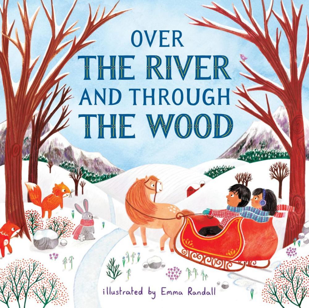 Big bigCover of Over the River and Through the Wood