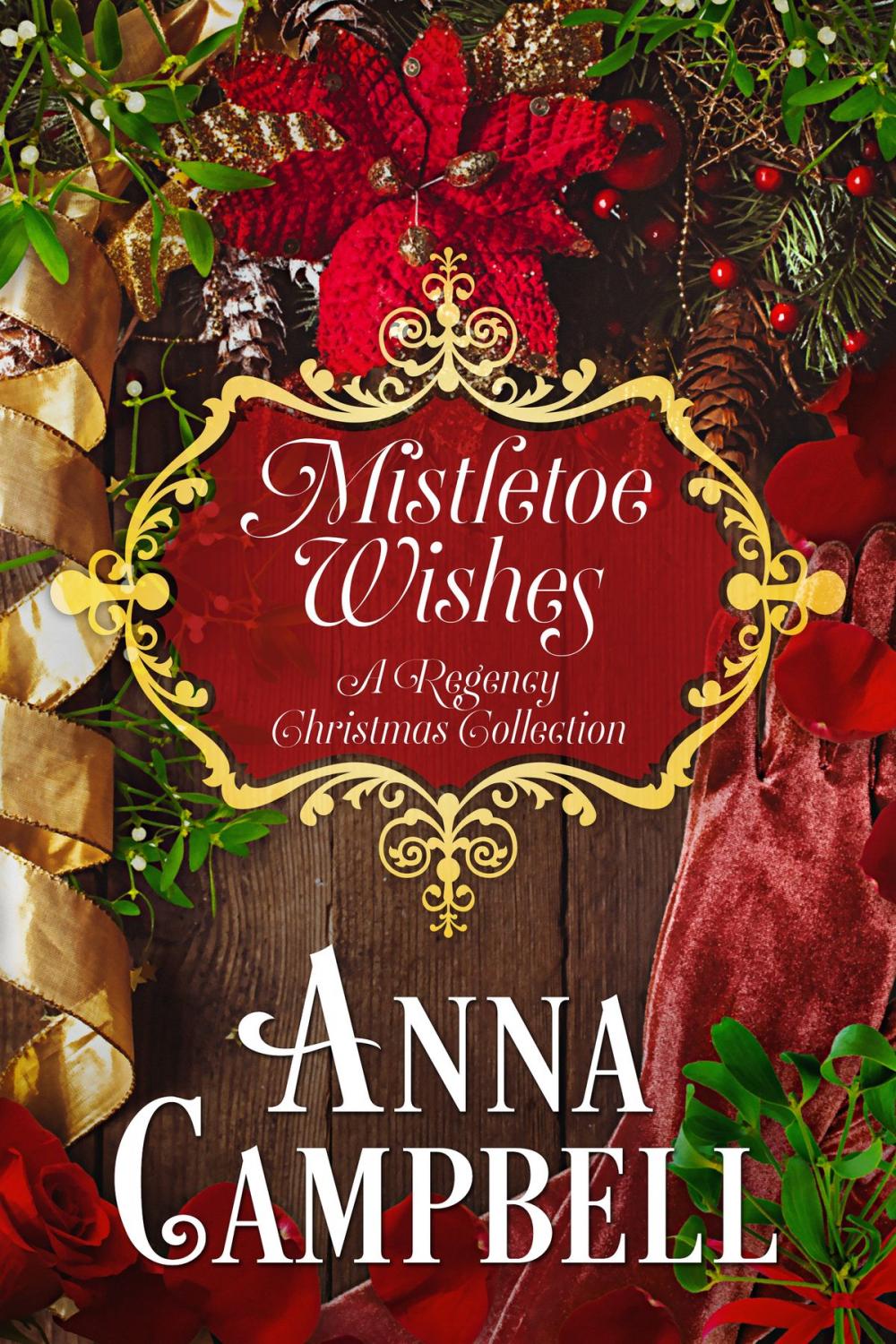 Big bigCover of Mistletoe Wishes: A Regency Christmas Collection