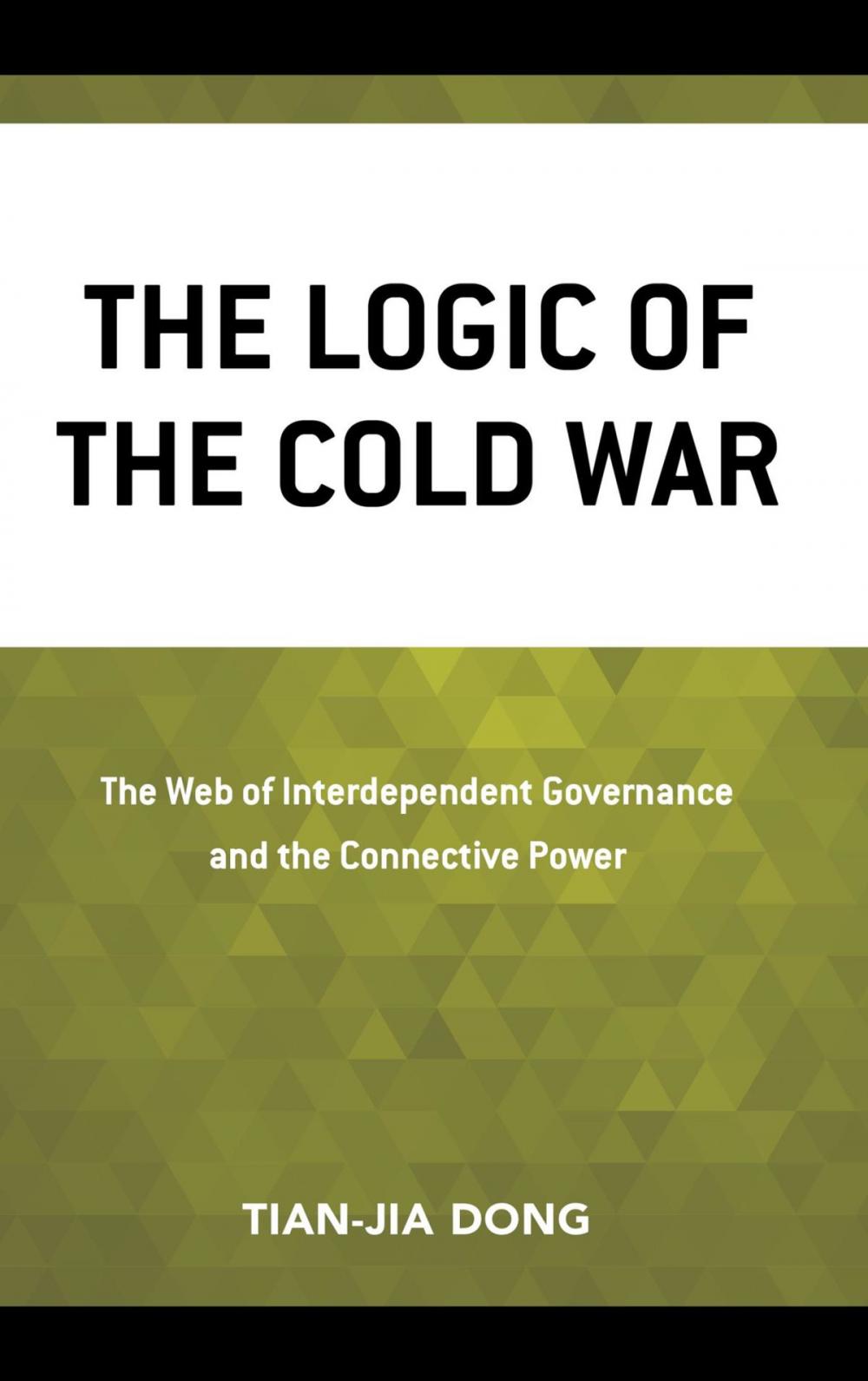 Big bigCover of The Logic of the Cold War