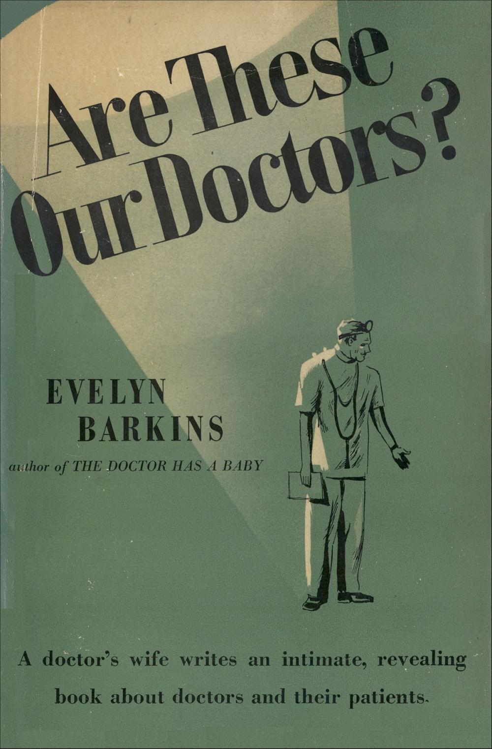 Big bigCover of Are These Our Doctors