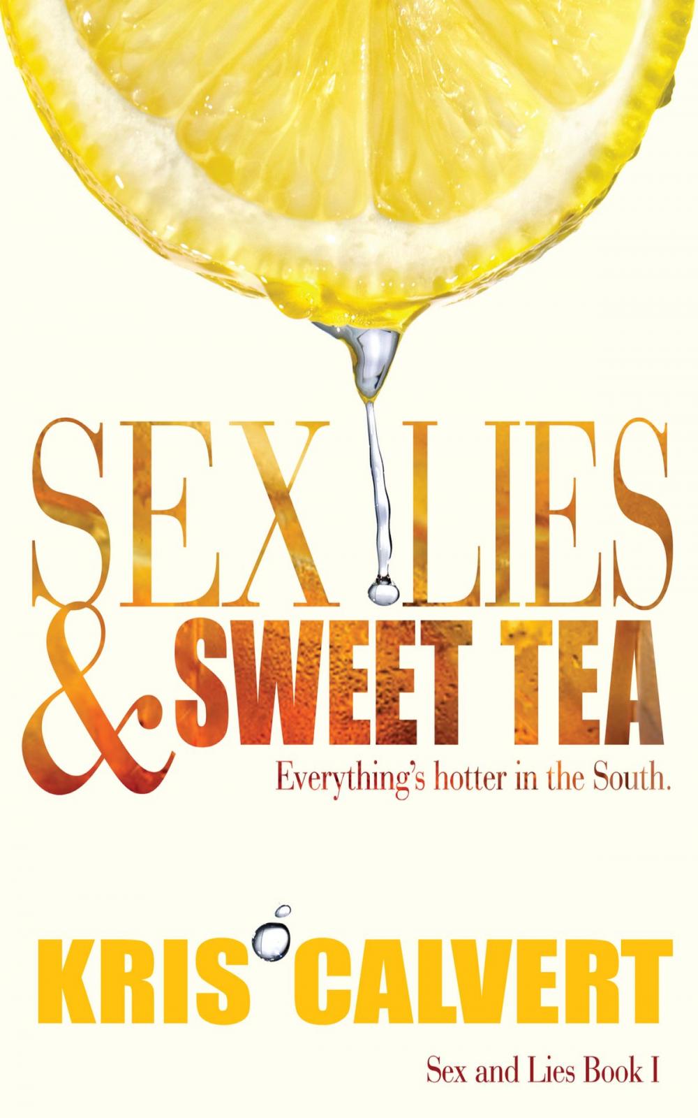 Big bigCover of Sex, Lies & Sweet Tea