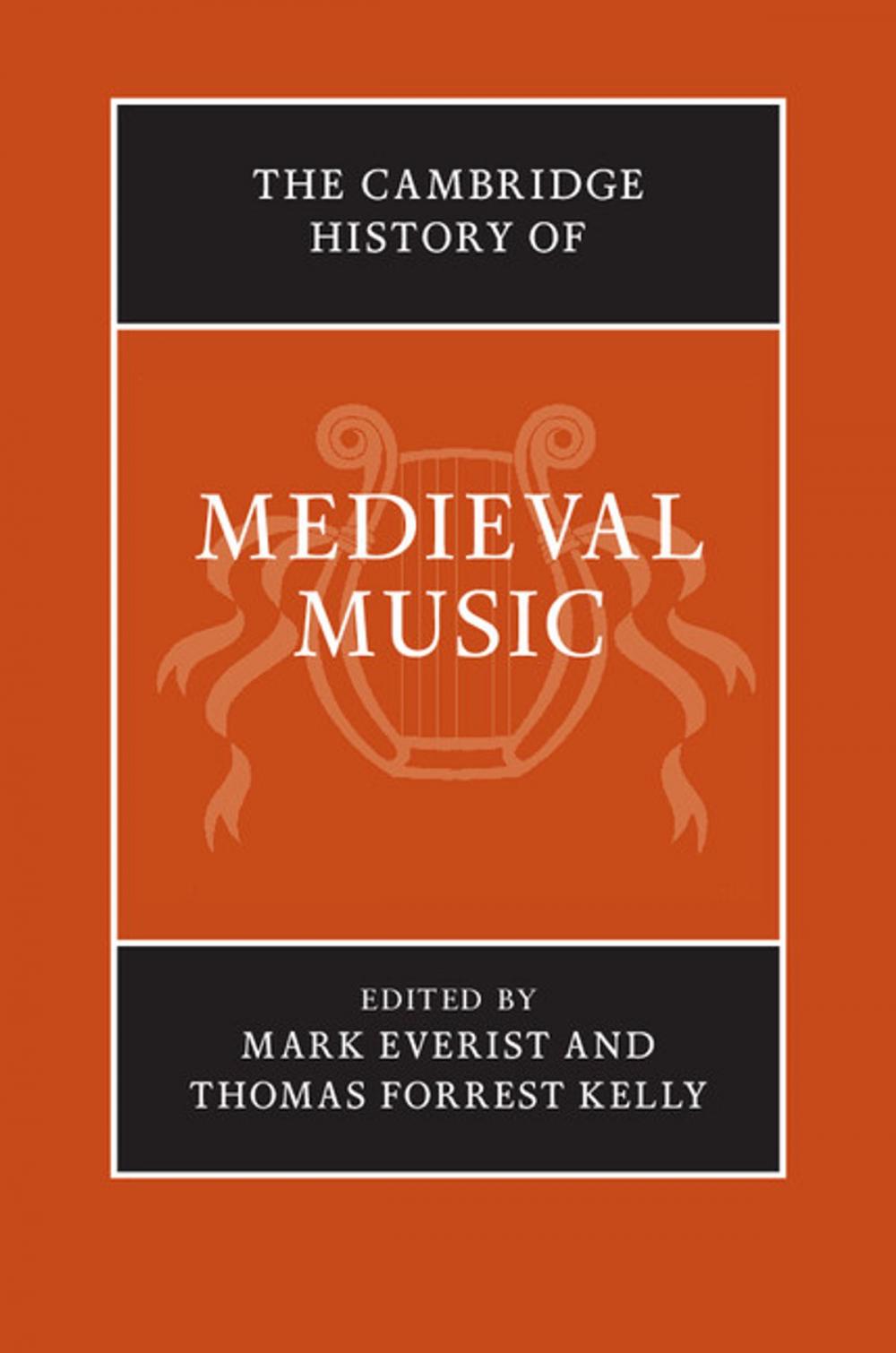 Big bigCover of The Cambridge History of Medieval Music