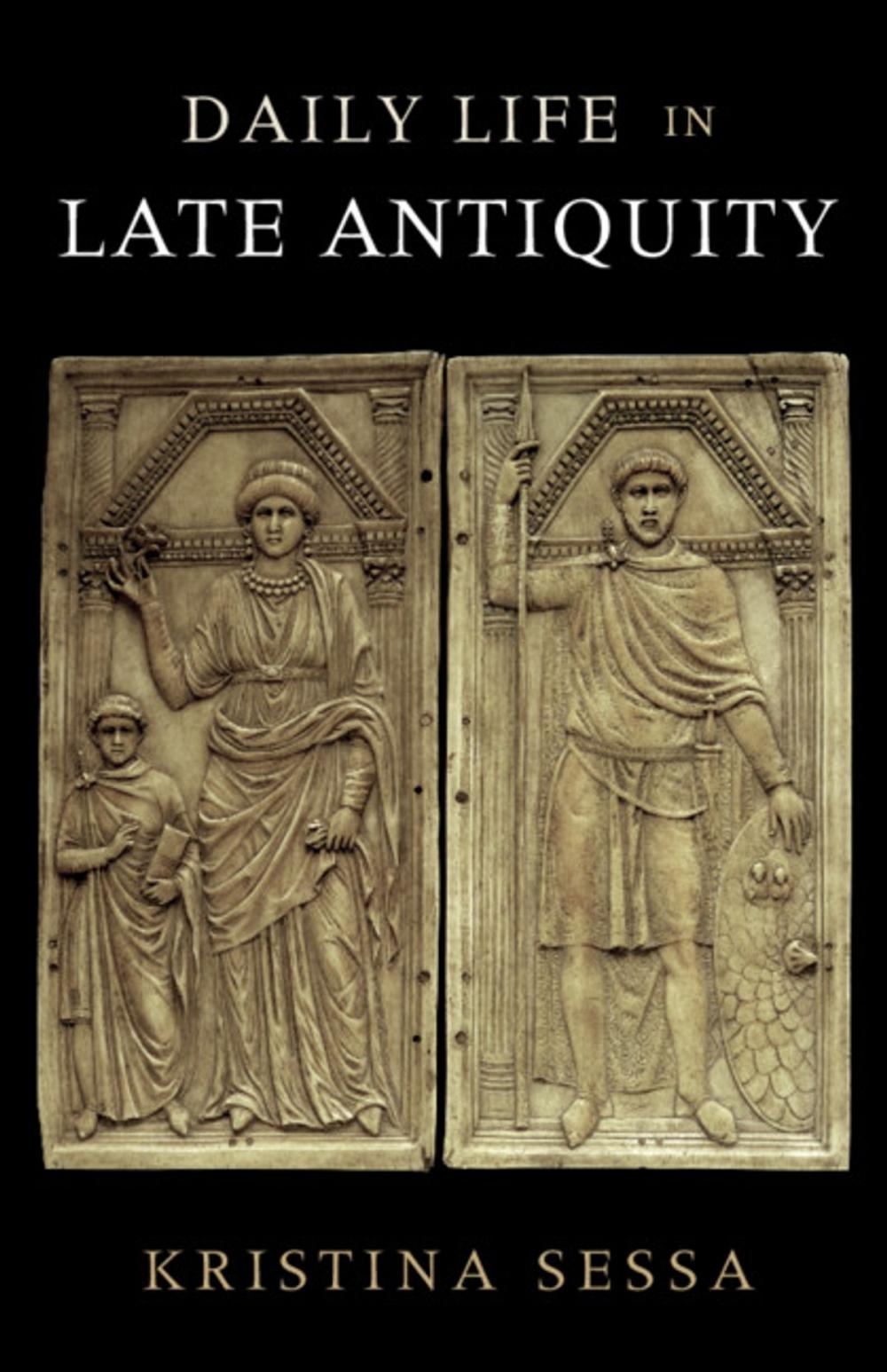 Big bigCover of Daily Life in Late Antiquity