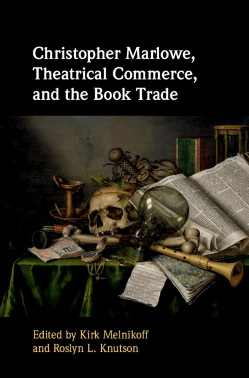 Big bigCover of Christopher Marlowe, Theatrical Commerce, and the Book Trade