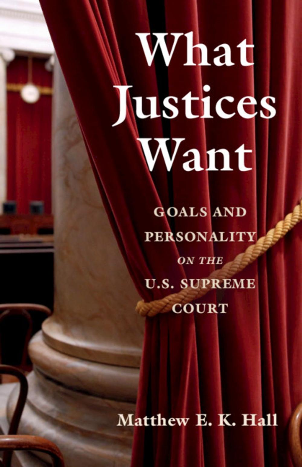 Big bigCover of What Justices Want