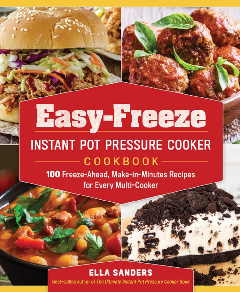 Big bigCover of Easy-Freeze Instant Pot Pressure Cooker Cookbook