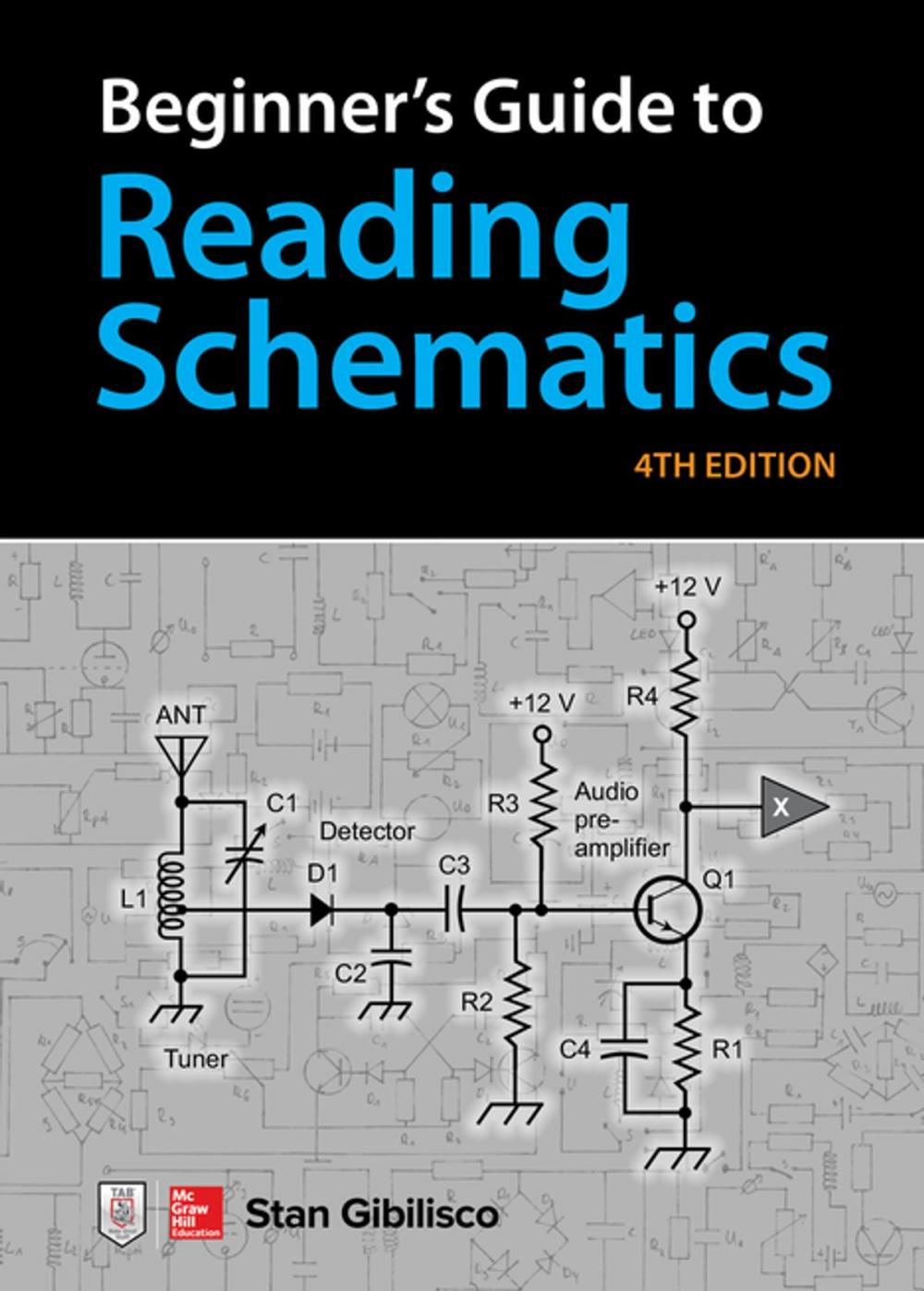 Big bigCover of Beginner's Guide to Reading Schematics, Fourth Edition