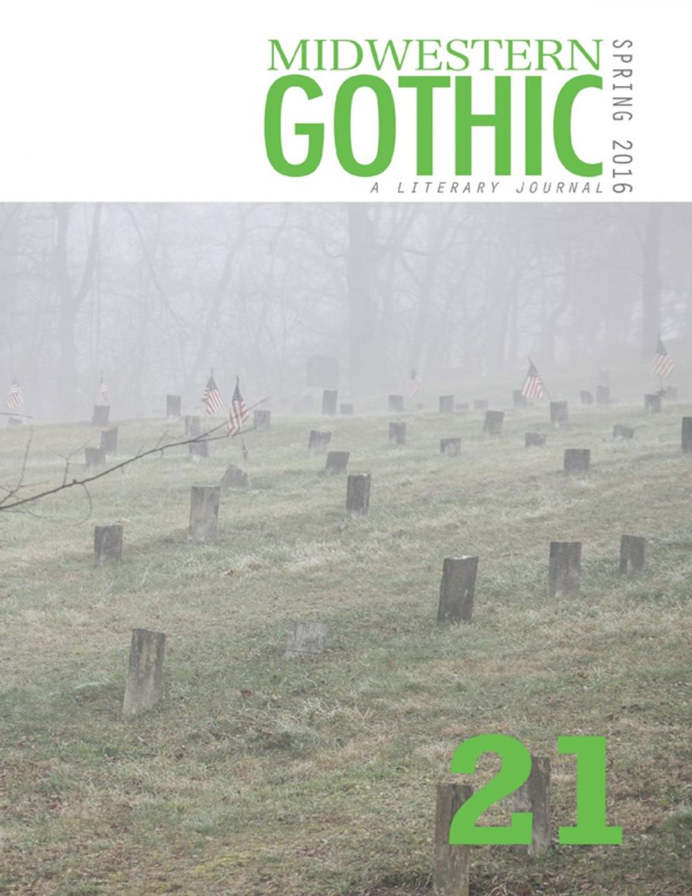 Big bigCover of Midwestern Gothic: Spring 2016 Issue 21