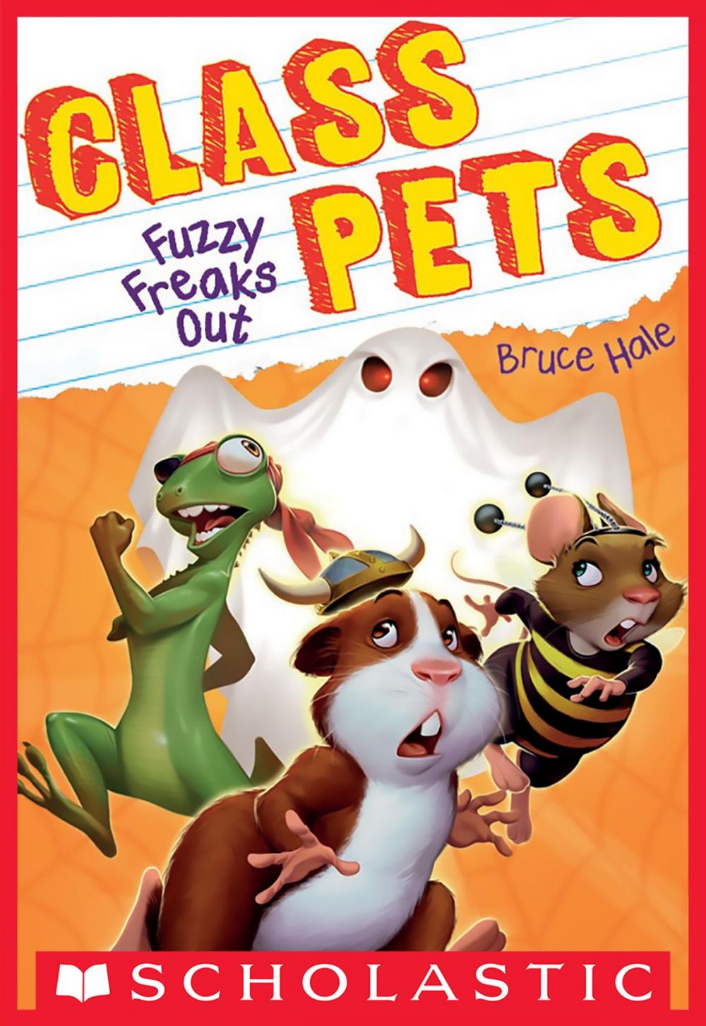 Big bigCover of Fuzzy Freaks Out (Class Pets #3)