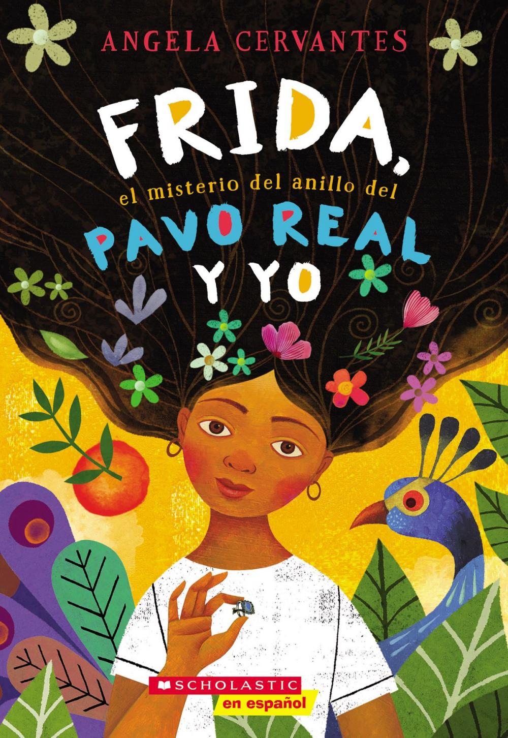 Big bigCover of Frida, el misterio del anillo del pavo real y yo (Me, Frida, and the Secret of the Peacock Ring)