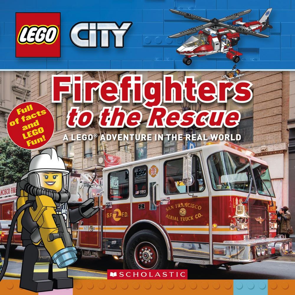 Big bigCover of Firefighters to the Rescue (LEGO City Nonfiction)