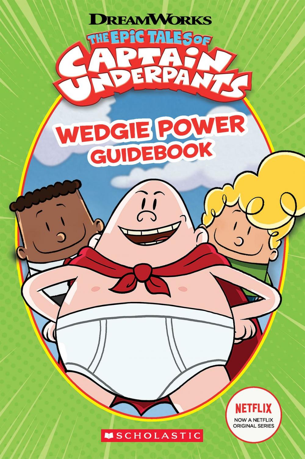 Big bigCover of Wedgie Power Guidebook (Epic Tales of Captain Underpants TV Series)