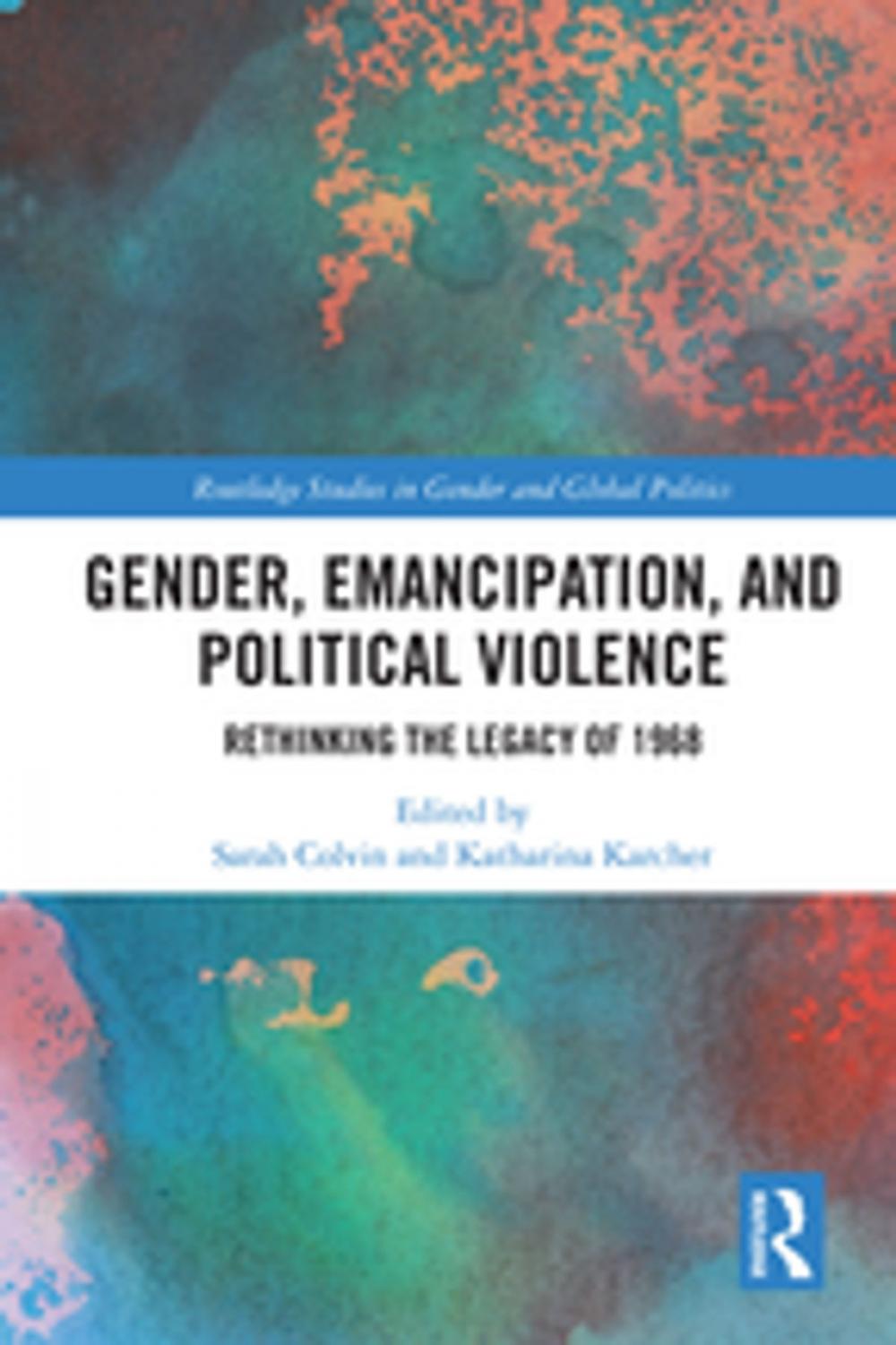 Big bigCover of Gender, Emancipation, and Political Violence