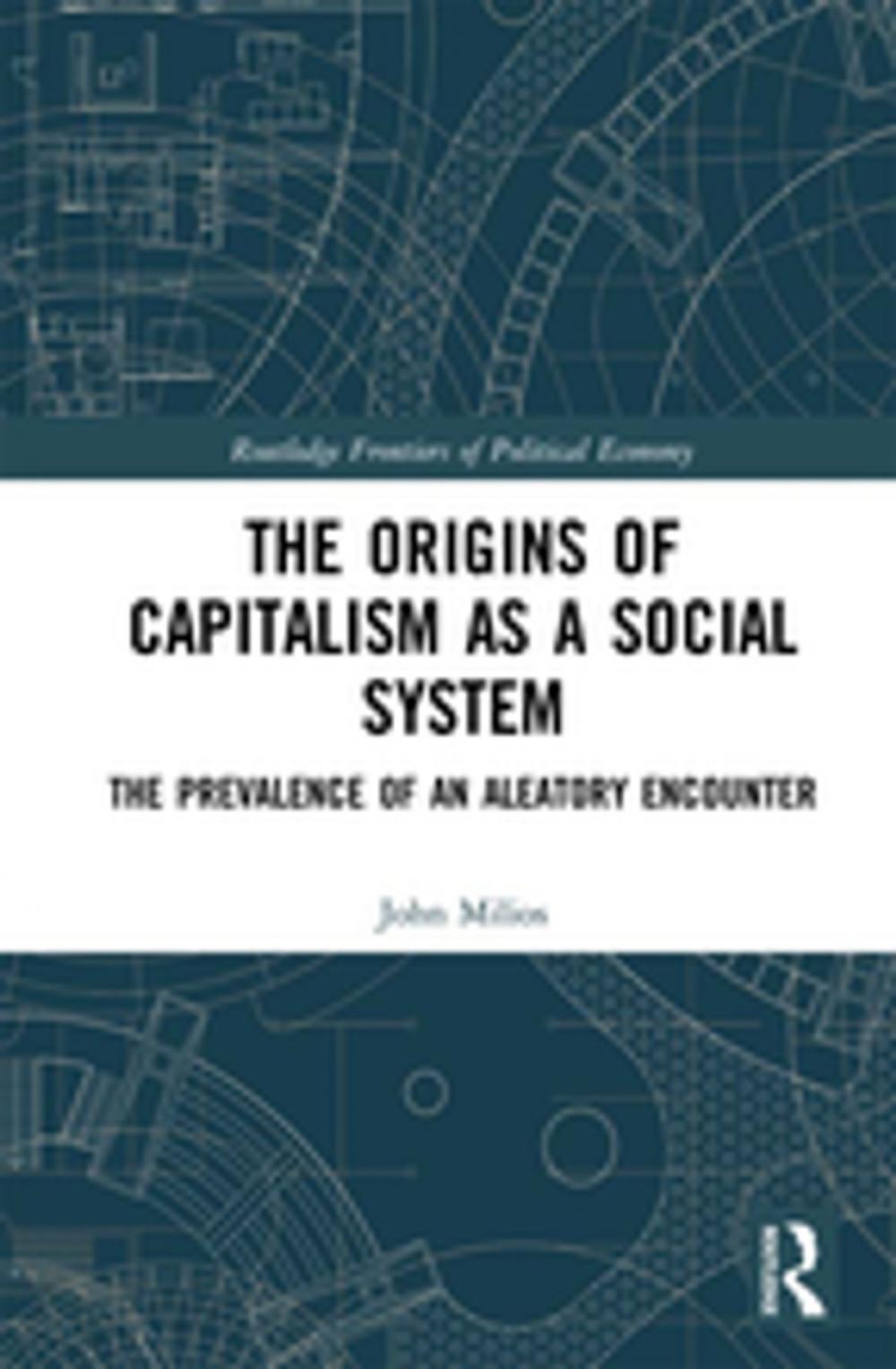 Big bigCover of The Origins of Capitalism as a Social System
