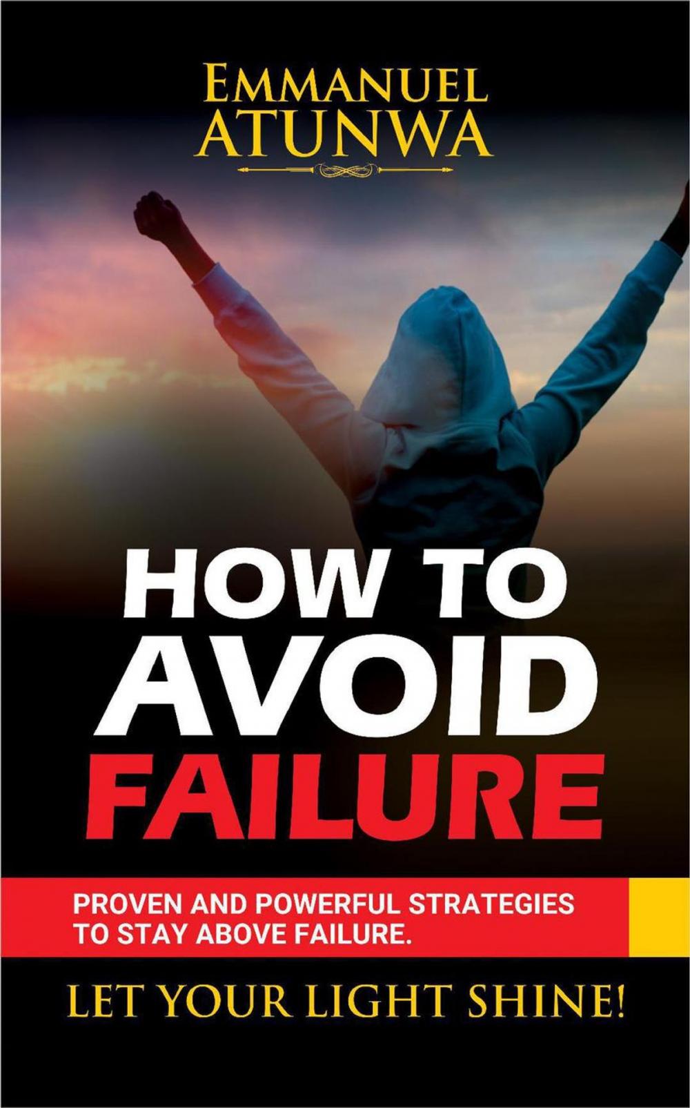 Big bigCover of How To Avoid Failure