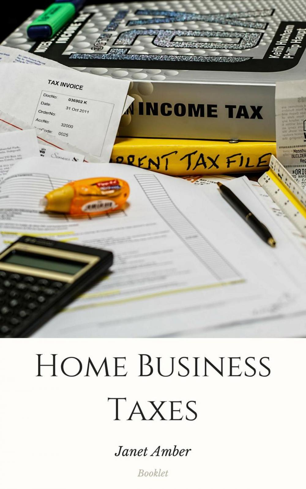 Big bigCover of Home Business Taxes: The Basics