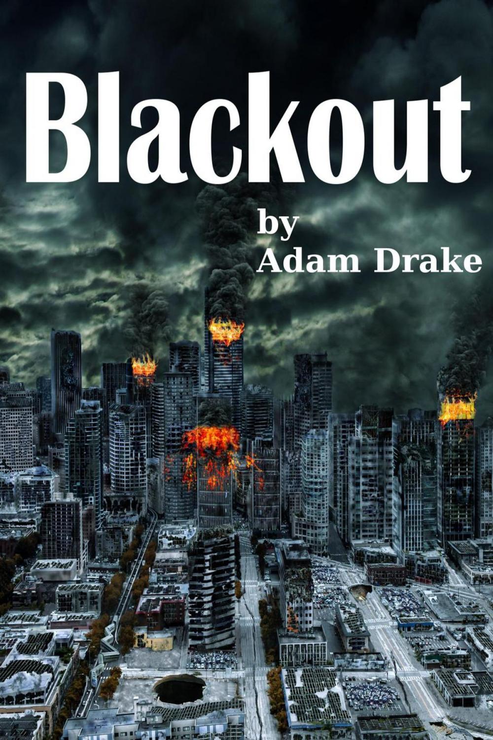 Big bigCover of Blackout - A Terrifying Dystopian Thriller