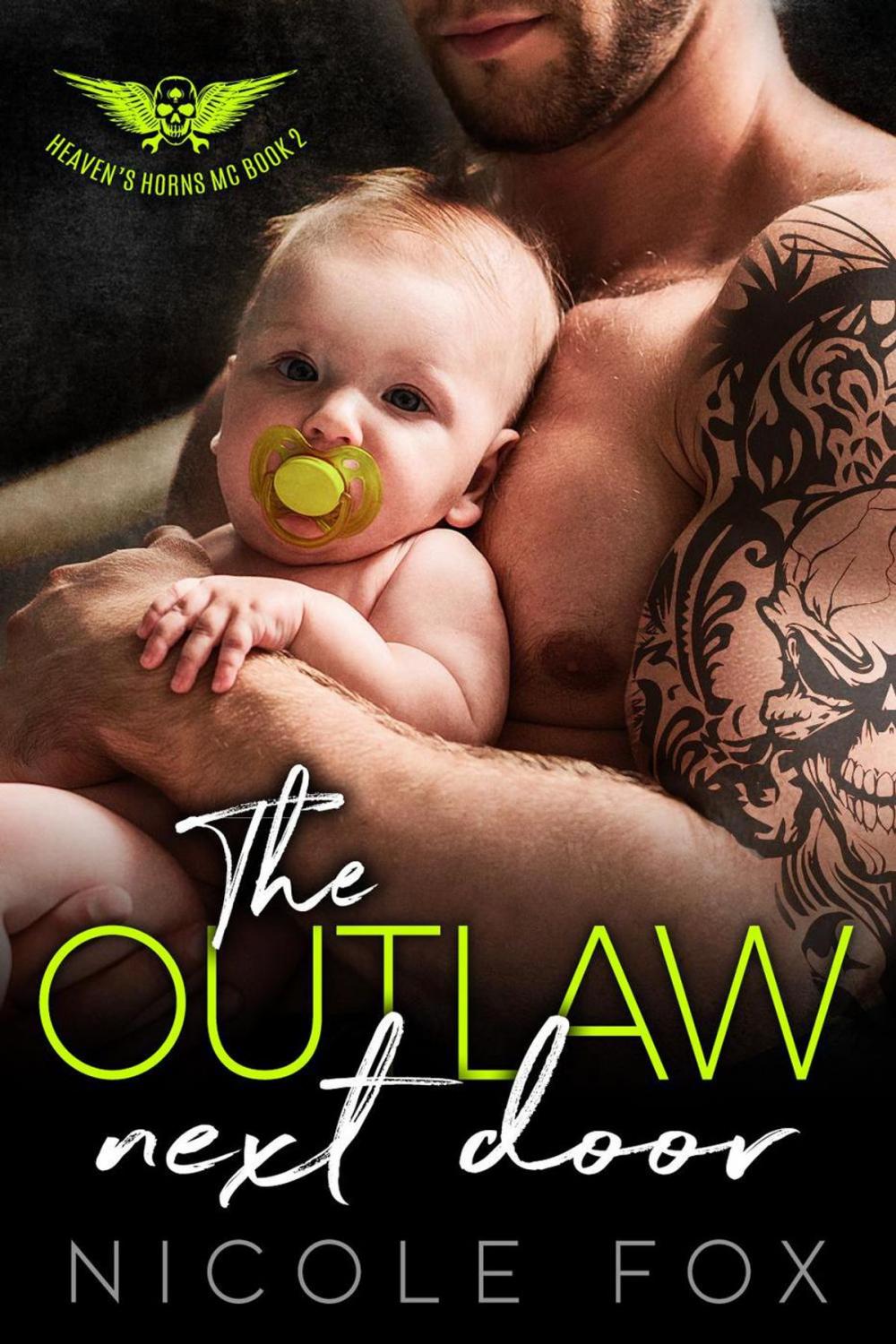 Big bigCover of The Outlaw Next Door: An MC Romance