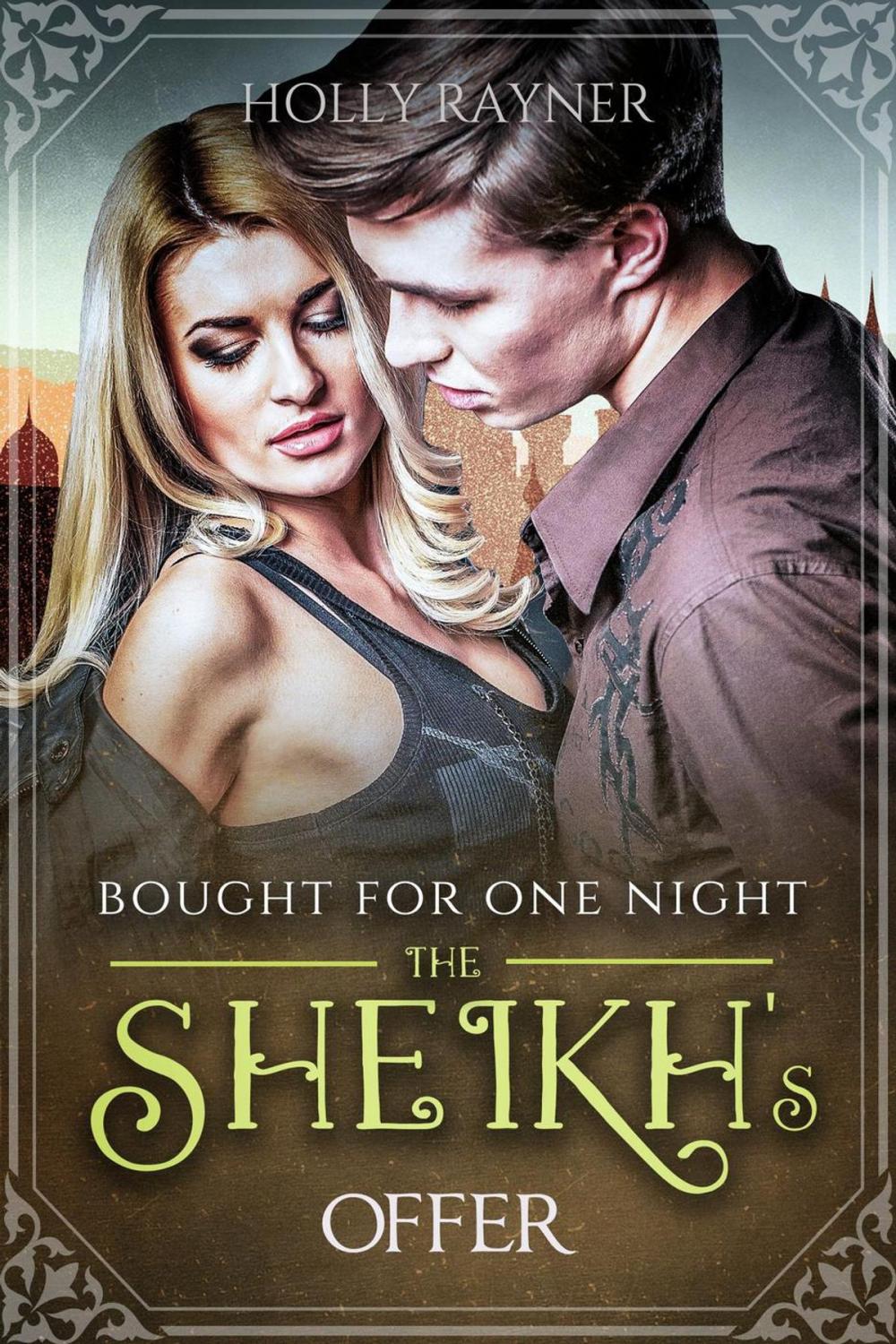 Big bigCover of Bought For One Night: The Sheikh's Offer