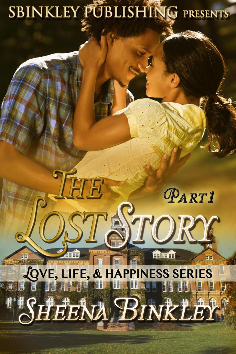 Big bigCover of Love, Life, & Happiness: The Lost Story Part 1