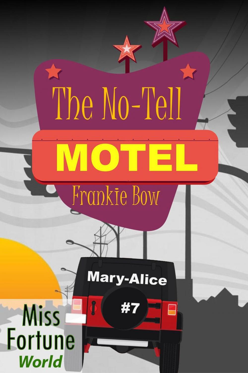 Big bigCover of The No-Tell Motel