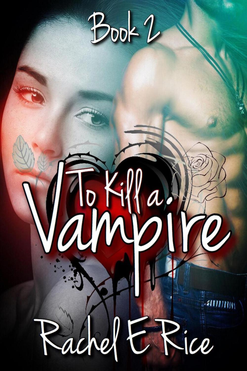 Big bigCover of To Kill A Vampire