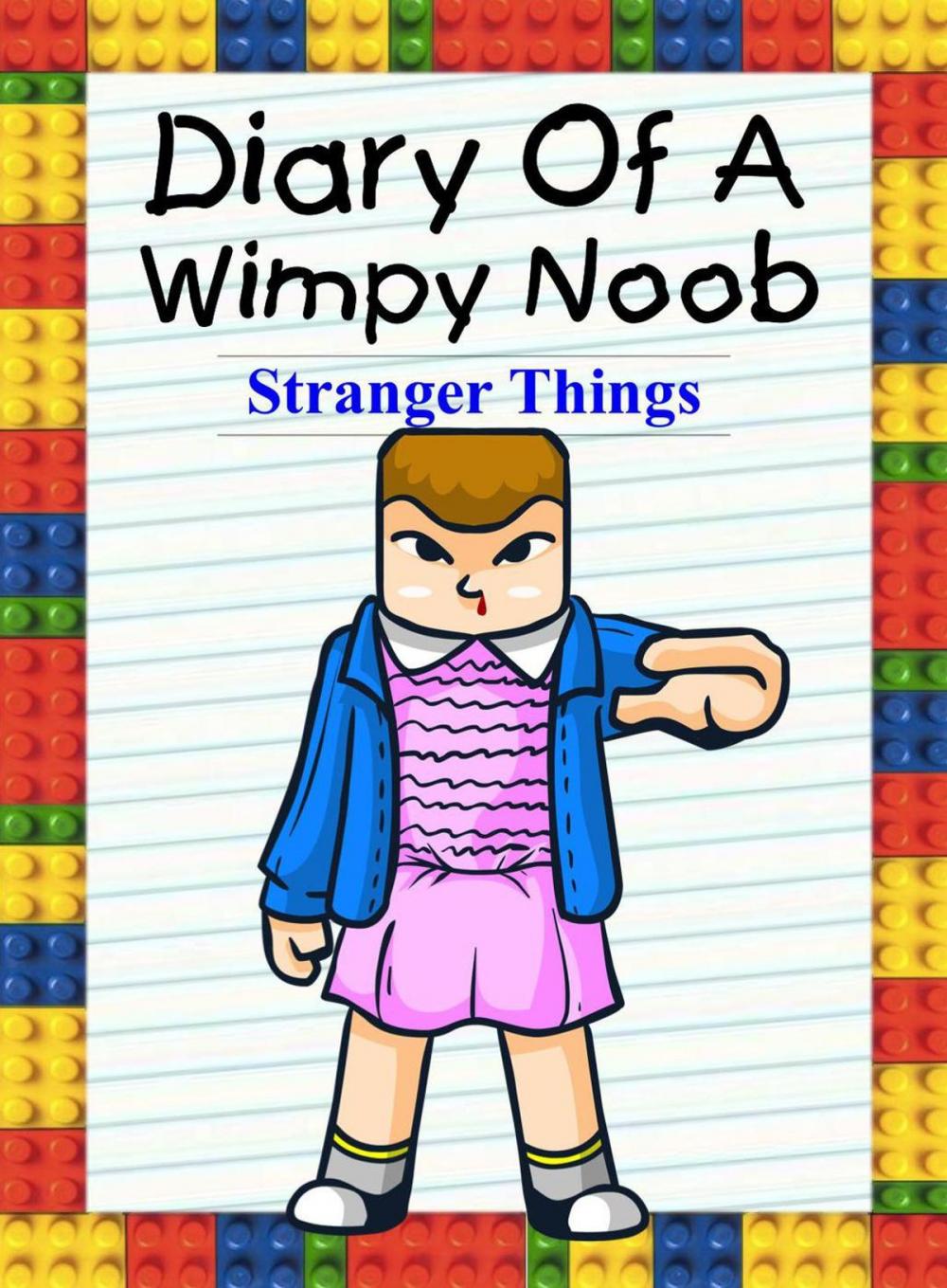 Big bigCover of Diary Of A Wimpy Noob: Stranger Things