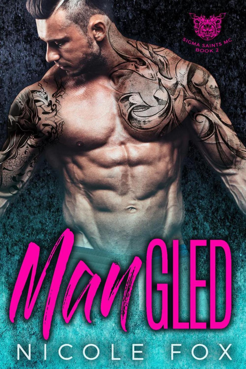 Big bigCover of Mangled: An MC Romance