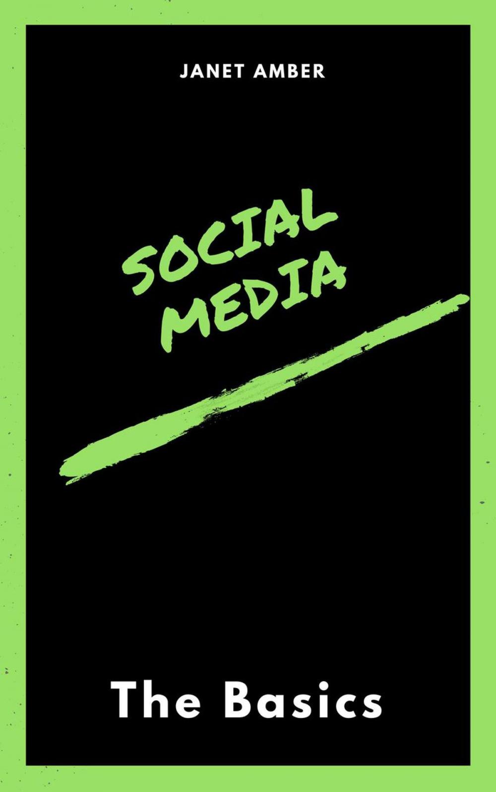 Big bigCover of Social Media: The Basics