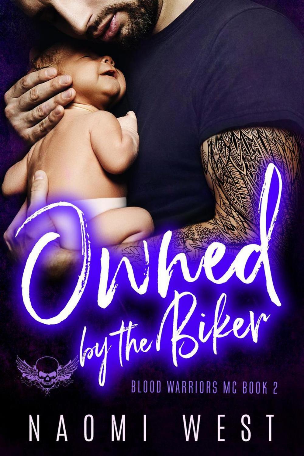 Big bigCover of Owned by the Biker: An MC Romance