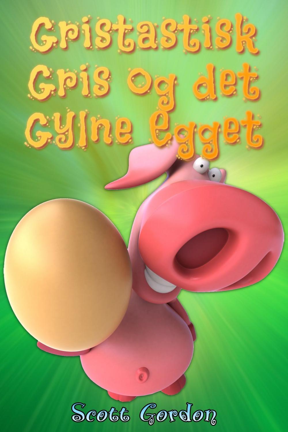 Big bigCover of Gristastisk Gris og det Gylne Egget