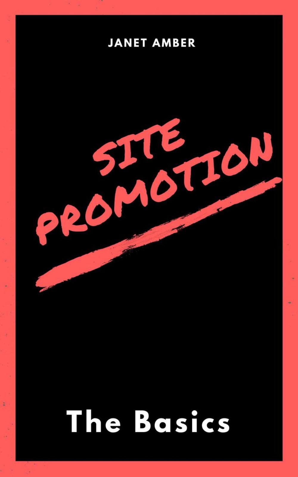 Big bigCover of Site Promotion: The Basics